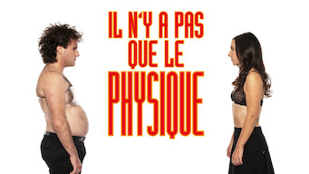 Il n’y a pas que le physique (2018)