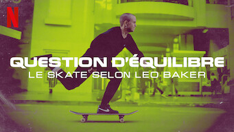 Question d'équilibre : Le skate selon Leo Baker (2022)