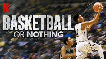 Basketball or Nothing (2019)