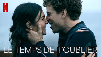 Le Temps de t'oublier (2021)