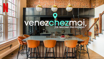 Venez chez moi, j'ai relooké ma maison (2018)