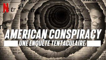 American Conspiracy : Une enquête tentaculaire (2024)