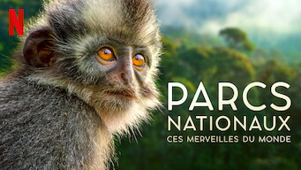 Parcs nationaux : Ces merveilles du monde (2022)