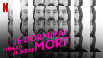 Je dormirai quand je serai mort (2016)