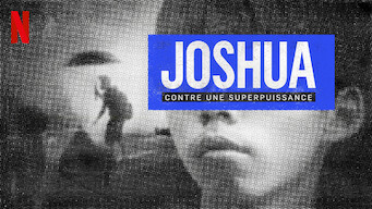 Joshua contre une superpuissance (2017)