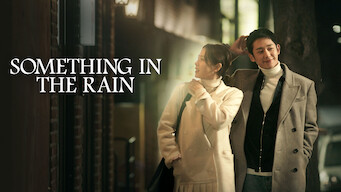 Something in the Rain (2018)