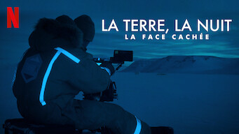 La Terre, La Nuit : La face cachée (2020)